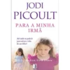 Para a Minha Irmã (Livro de Bolso) de Jodi Picoult