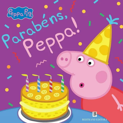 Parabéns, Peppa! de Neville Astley e Mark Baker