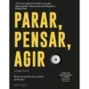 Parar, Pensar, Agir de Juliet Funt - Basta um Minuto para Mudar de Direção