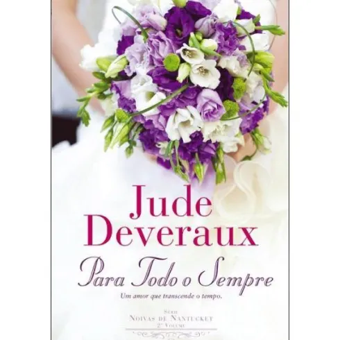 Para Todo o Sempre de Jude Deveraux