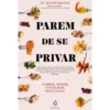 Parem De Se Privar de David Khayat