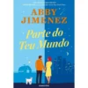 Parte do Teu Mundo de Abby Jimenez