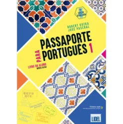 Passaporte para Português 1 - Livro do Aluno de Robert Kuzka e José Pascoal