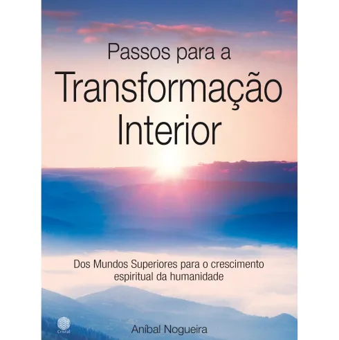 Passos para a Transformação Interior de Aníbal Nogueira