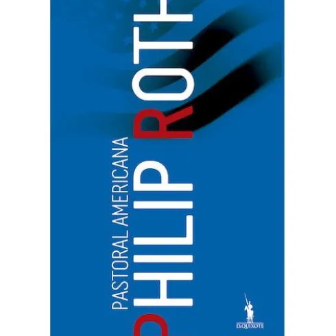 Pastoral Americana de Philip Roth