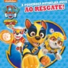 Patrulha Pata - a Poderosa Patrulha Pata ao Resgate!