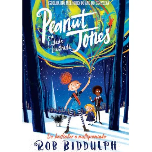 Peanut Jones e a Cidade Ilustrada de Rob Biddulph