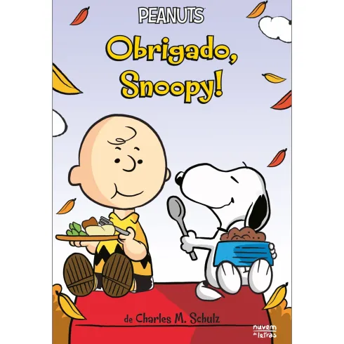 Peanuts®: Obrigado, Snoopy! de Charles M. Schulz