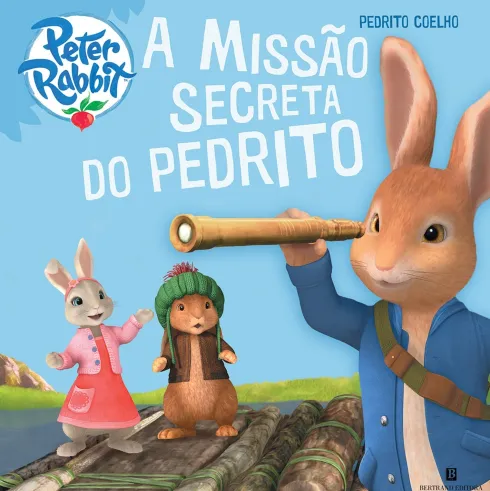 Pedrito Coelho - A Missão Secreta do Pedrito de Beatrix Potter