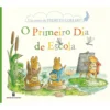 Pedrito Coelho - o Primeiro Dia de Escola de Beatrix Potter