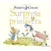 Pedrito Coelho - Surpresa de Primavera de Beatrix Potter