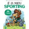 Pelo Meu Sporting! (Livro de Bolso) de Luís Miguel Pereira