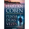 Pensa Duas Vezes de Harlan Coben
