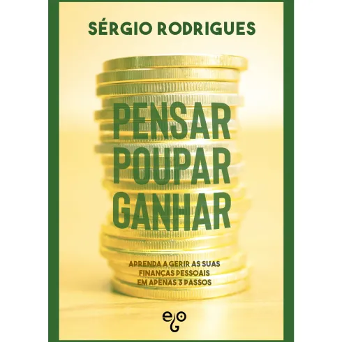 Pensar, Poupar, Ganhar de Sérgio Rodrigues