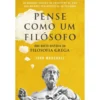 Pense Como Um Filósofo de John Marshall