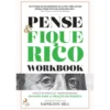 Pense E Fique Rico - Workbook de Napoleon Hill