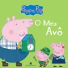 Peppa - o Meu Avô de Neville Astley e Mark Baker