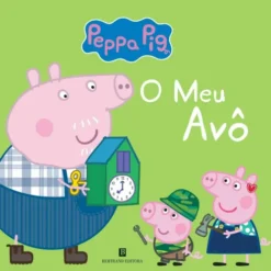 Peppa - o Meu Avô de Neville Astley e Mark Baker