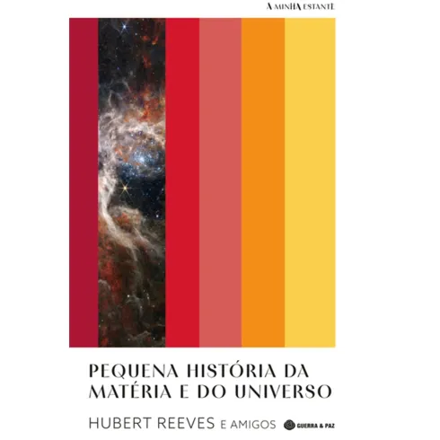 Pequena História Da Matéria E de Hubert Reeves
