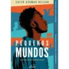 Pequenos Mundos de Caleb Azumah Nelson