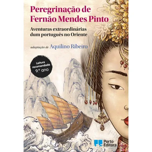 Peregrinação de Fernão Mendes Pinto de Aquilino Ribeiro