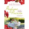 Perfume de Paixão de Jude Deveraux