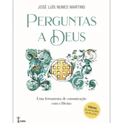 Perguntas A Deus de José Luís Nunes Martins