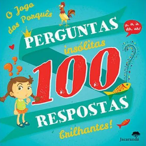 100 Perguntas Insólitas, 100 Respostas Brilhantes! de Pierre Demoitié