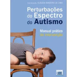 Perturbações do Espectro do Autismo de Cláudia Bandeira de Lima