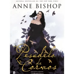 Pesadelo de Corvos de Anne Bishop