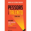 Pessoas com Talento (Como Nós) de Maria da Glória Ribeiro