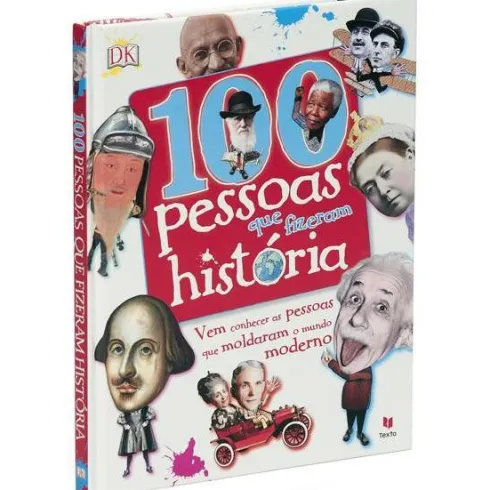 100 Pessoas que Fizeram História de Dorling Kindersley