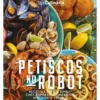Petiscos no Robot