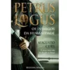 Petrus Logus 2 de Augusto Cury - Os Inimigos da Humanidade
