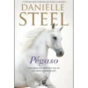 Pégaso de Danielle Steel de Danielle Steel