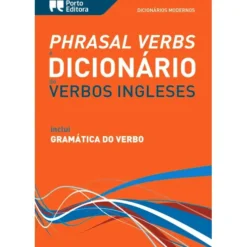 Phrasal Verbs e Dicionário Moderno de Verbos Ingleses