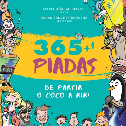 365 + 1 Piadas de Partir o Côco a Rir! de Maria João Medeiros