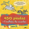 450 Piadas = 1 Milhão de Risadas (Volume II)