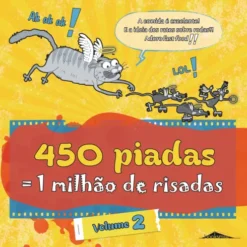 450 Piadas = 1 Milhão de Risadas (Volume II)