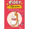 Piggy Máximo Nº 1 - Destinado (à fama!) ao Fracasso de Pip Jones