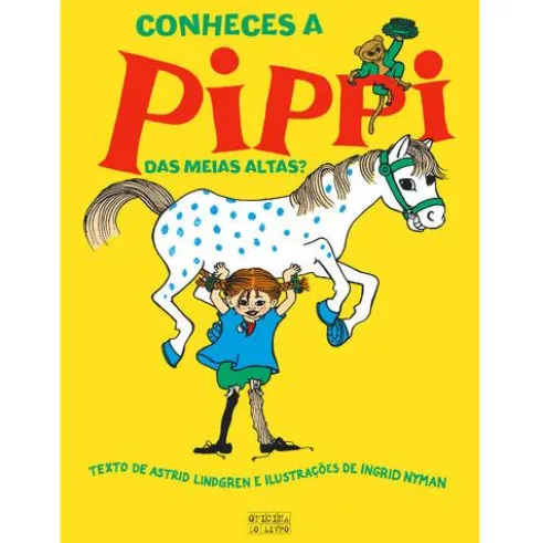 Pippi das Meias Altas - Conheces a Pippi das Meias Altas? de Astrid Lindgren