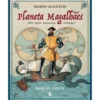 Planeta Magalhães - Por Onde Andaste, Fernão? de Mário Augusto; Raquel Costa
