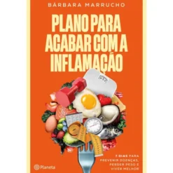 Plano para Acabar com A Inflamação de Barbara Marrucho