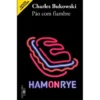Pão com Fiambre de Charles Bukowski
