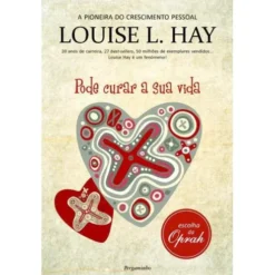Pode Curar a Sua Vida de Louise L. Hay