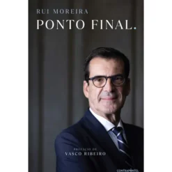 Ponto Final. de Rui Moreira