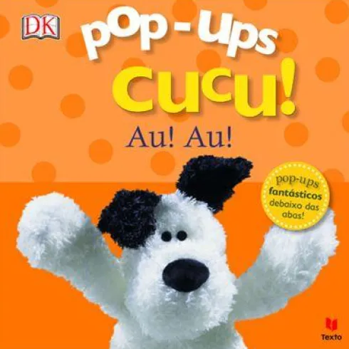 Pop-ups Cucu! Au! Au! de Dorling Kindersley