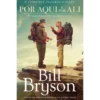 Por Aqui e Por Ali de Bill Bryson