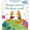Porque Morrem os Seres Vivos? de Katie Daynes