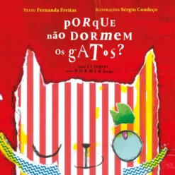 Porque Não Dormem os Gatos? de Fernanda Freitas
